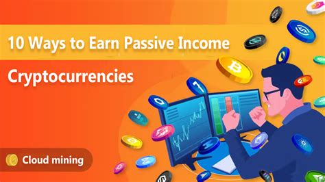 10 Lazy Ways To Earn Passive Income With Cryptocurrencies In 2023 Make Money Bitcoinik