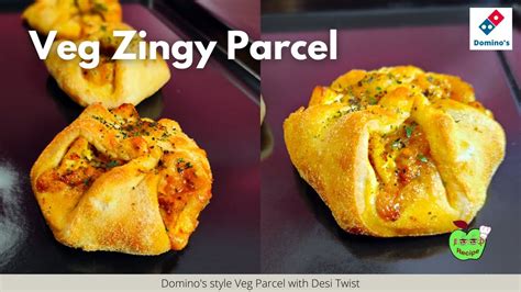 Zingy Parcel No Oven Yeast Dominos Style Paneer Parcel With Off