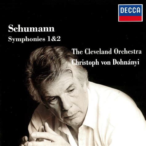 Schumann Symphonies Nos 1 And 2 Album By Robert Schumann Spotify