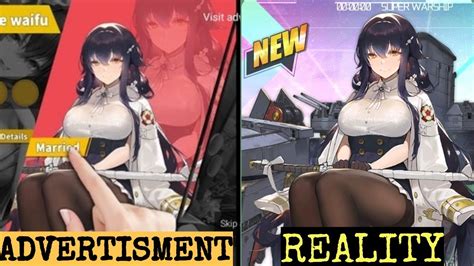 Mobile Game Ads Vs Reality Azur Lane Youtube