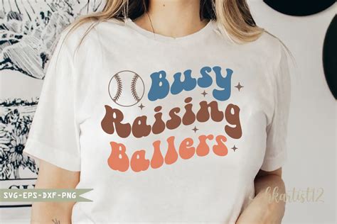 Busy Raising Ballers Retro Svg Graphic By Hkartist Creative Fabrica