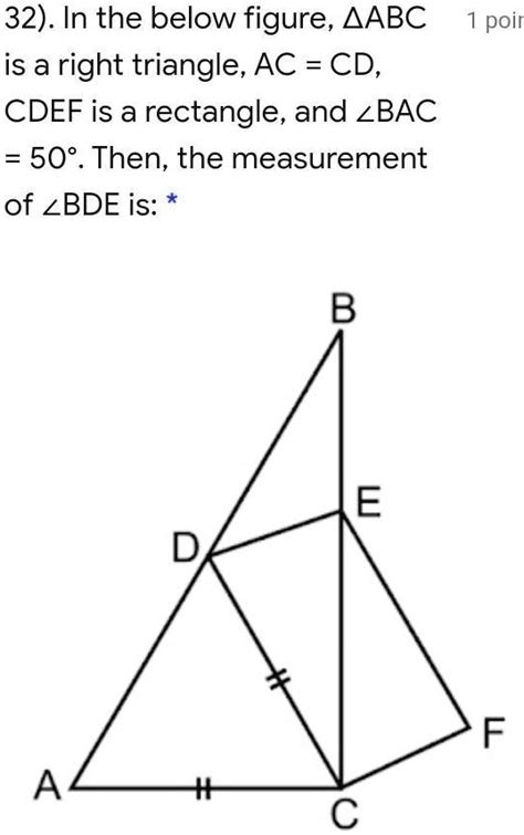 Solved In The Below Figure Abc Is A Right Triangle Ac Cd Cdef