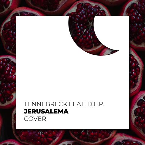 Jerusalema Cover Extended By Tennebreck Feat Dep Free