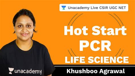 Hot Start Pcr Life Science Unacademy Live Csir Ugc Net Khushboo Agrawal Youtube