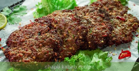 chapli kabab - smoky recipe