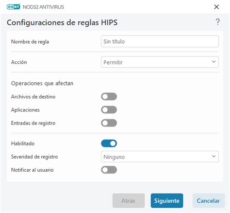 Configuración de reglas HIPS ESET NOD32 Antivirus Ayuda en línea de