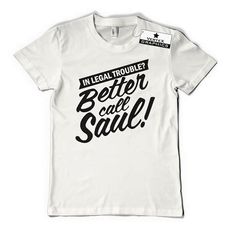 In Legal Trouble Better Call Saul T Shirt Breaking Bad Funny Gift