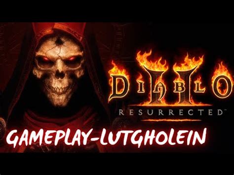 Gameplay Diablo 2 Resurrected Lut Gholein YouTube