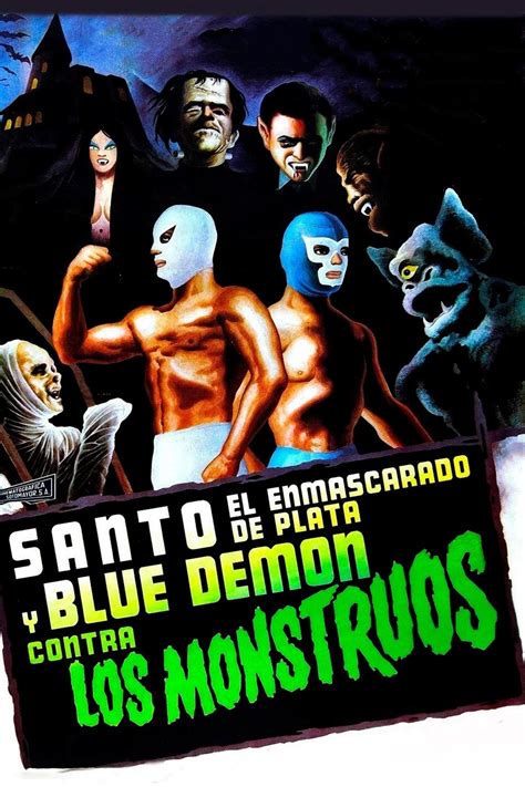 Reparto De Santo El Enmascarado De Plata Y Blue Demon Contra Los