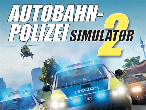 Autobahnpolizei Simulator 2 Offizieller Releasetermin für Nintendo