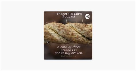 ‎Threefold Cord Podcast on Apple Podcasts