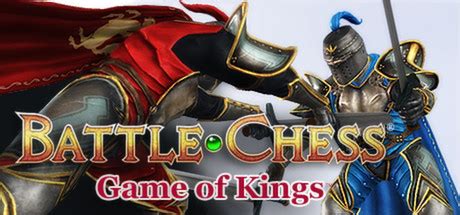 Battle Chess: Game of Kings™ on Steam