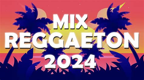 Mix Reggaeton 2024 Lo MÁs Nuevo 2024 Shakira Rauw Alejandro Bad