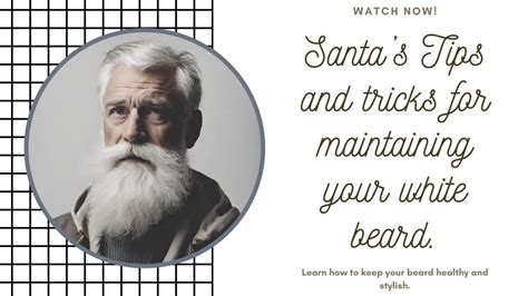 Santas Tips And Tricks For Maintaining Your White Beard Youtube