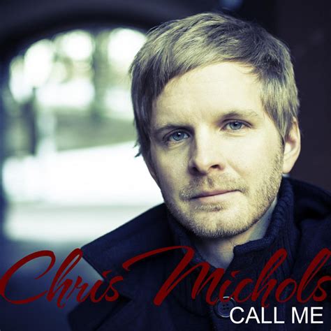 Call Me Single By Chris Michols Spotify