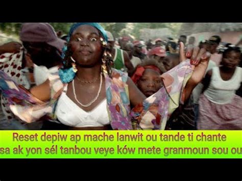 Reset Depiw Ap Mache Lanwit Ou Tande Ti Chante Sa Ak Yon S L Tanbou