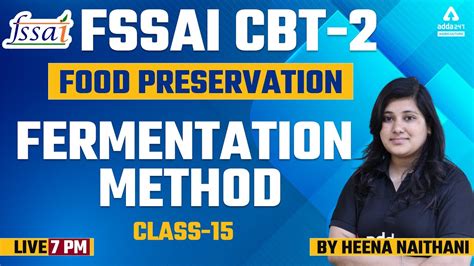 FSSAI CBT 2 Food Preservation Fermentation Method 15 By Heena