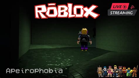 APEIROPHOBIA AO VIVO GRAÇAS AO CANAL GAMER PERDI VARIOS INSCRITOS