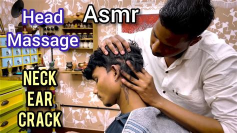 Indian Head Massage🌕neck And Ear Crack By Vikram Barber🌕master Cracker🌕so Relaxing 😌 Youtube