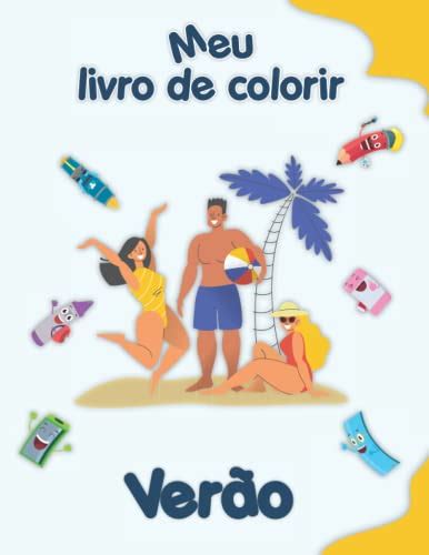 Meu livro de colorir sobre o Verão Desenhos para colorir engraçados