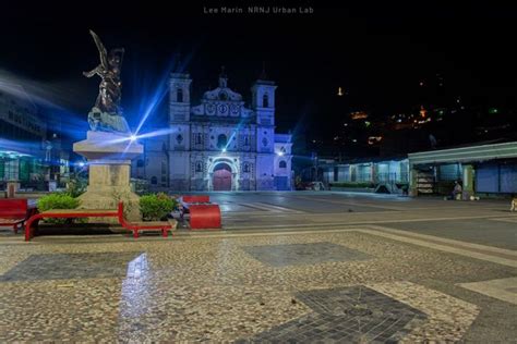 As Luce El Casco Hist Rico De Tegucigalpa Durante La Cuarentena