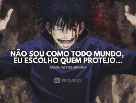 As 45 Melhores Frases De Jujutsu Kaisen Pensador