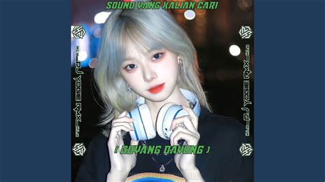 Dj GOYANG DAYUNG SOUND JEDAG JEDUG YouTube Music