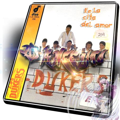 Los Dukers En La Cita Del Amor Compro Tus Cds Gruperos Dudas