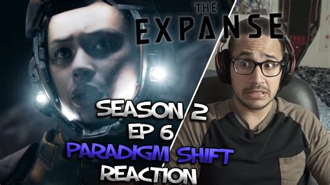 The Expanse Reaction Season 2 Episode 6 Paradigm Shift Youtube