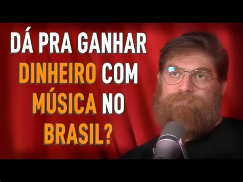 COMO É TRABALHAR MÚSICA NO BRASIL BEN YUR PODCAST YouTube