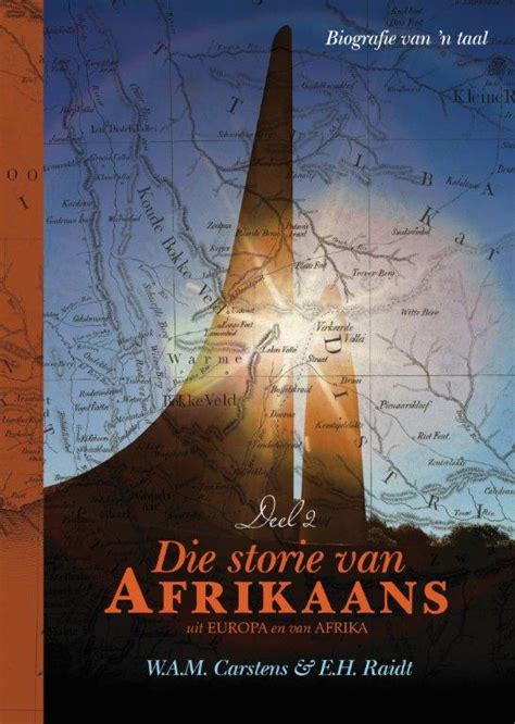 Boek Die Storie Van Afrikaans Uit Europa En Van Afrika Deel 2