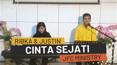 Cinta Sejati Franky Sihombing Cover By Jfc Ministry Ft Ribka Dan