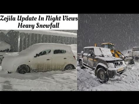 Zojila Road Update In Night Views January Heavy Snowfall