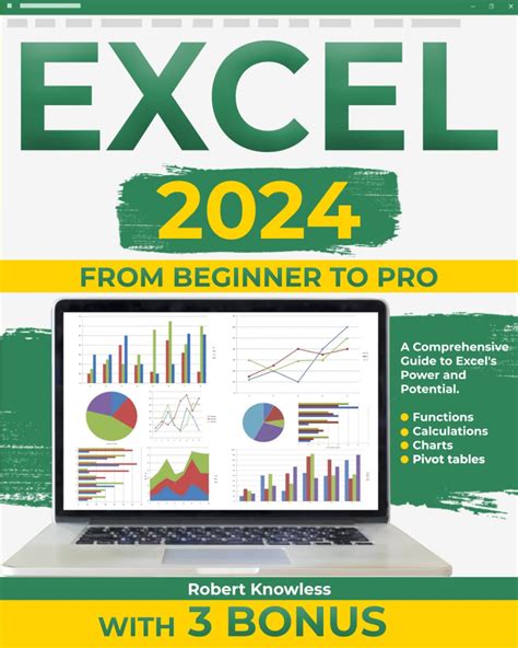 Excel 2024 From Beginner To Pro A Comprehensive Guide To Excel S