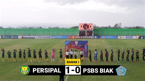 Highlight Persipal Palu Vs PSBS Biak Liga 2 YouTube