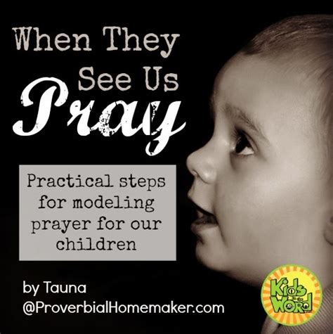 Modeling Prayer for Our Kids - Proverbial Homemaker