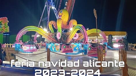 Feria Atracciones Navidad Alicante Youtube