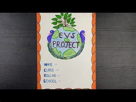 How To Decorate Environment Project Front Page Evs Project Front