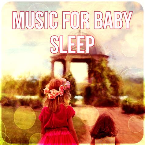 Music For Baby Sleep Soft Music For Baby Relax Peaceful Sounds Baby