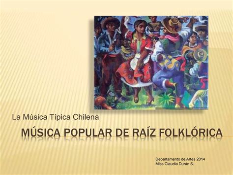 M Sica Popular De Ra Z Folkl Rica Agosto Ppt