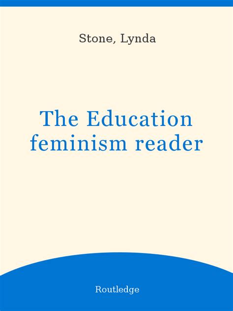 The Education Feminism Reader