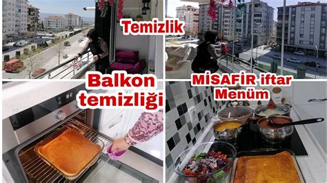 Balkon Temizli I Bayrama Haz Rl K Misafir Iftar Men M Vlog