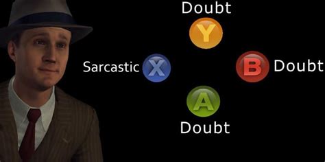 The 27 Best Press X To Doubt Memes From LA Noire Strong Socials