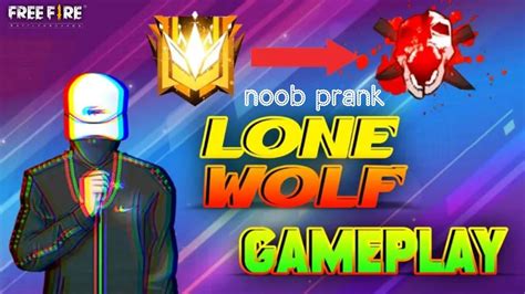 Noob 😲 Prank In Lone Wolf Mode Garena Free Fire Funny 🤣 Gameplay Mr