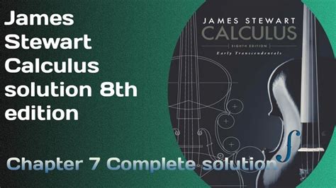 Chapter Complete Solution James Stewart Calculus Th Edition Sk