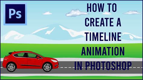 How To Create A Timeline Animation In Photoshop YouTube