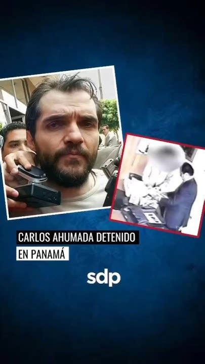 ¿quién Es Carlos Ahumada 🤔 El Empresario Detenido En PanamÁ Acusado