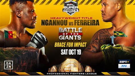 PROFESSIONAL FIGHTERS LEAGUE SUPER FIGHTS PRESENTS FRANCIS NGANNOU VS