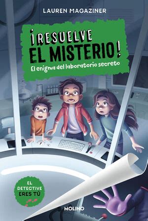 Resuelve El Misterio El Enigma Del Laboratorio Secreto Magaziner