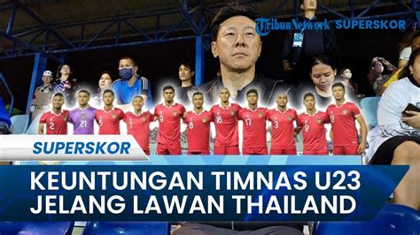 Timnas U Indonesia Punya Satu Keuntungan Jelang Jumpa Thailand Di